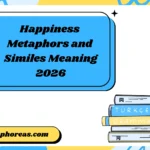 Happiness Metaphors and Similes Meaning