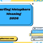 Surfing Metaphors Meaning