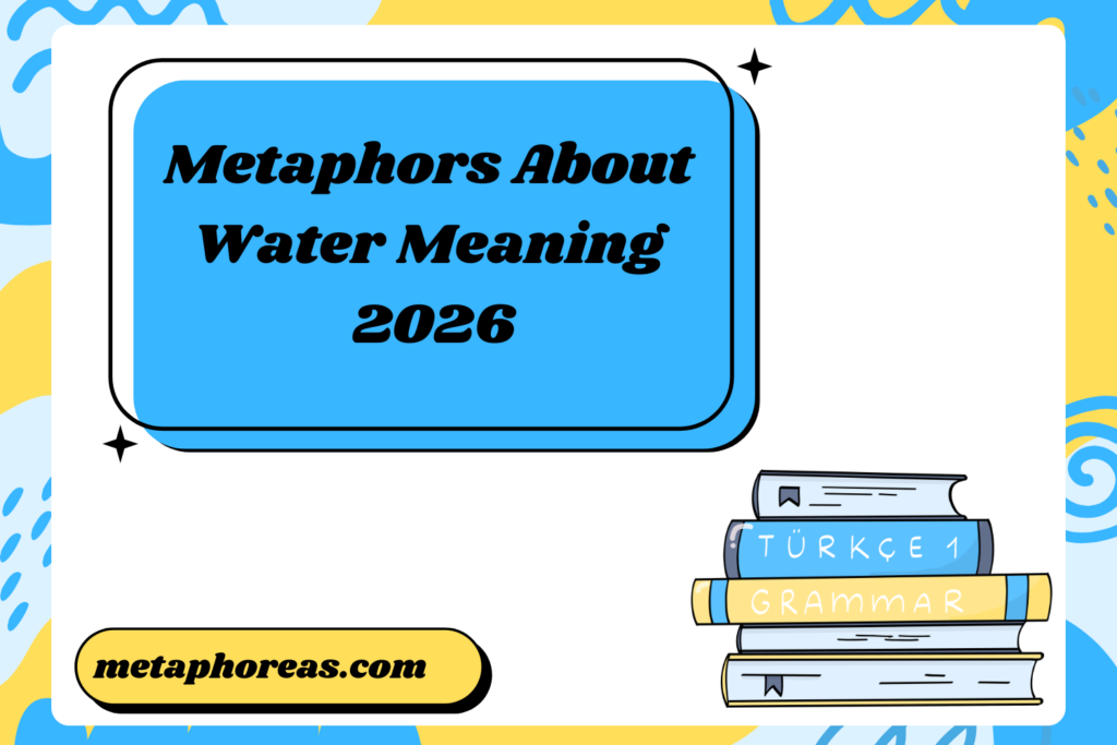Metaphors About Water Meaning