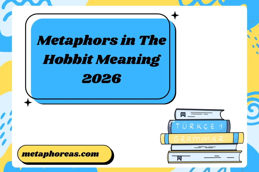 Metaphors in The Hobbit Meaning