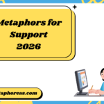 Metaphors for Support